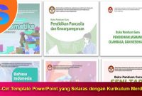 Ciri-Ciri Template PowerPoint yang Selaras dengan Kurikulum Merdeka