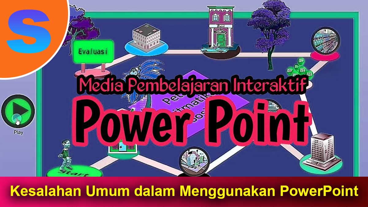 Kesalahan-Umum-dalam-Menggunakan-PowerPoint Kesalahan Umum dalam Menggunakan PowerPoint
