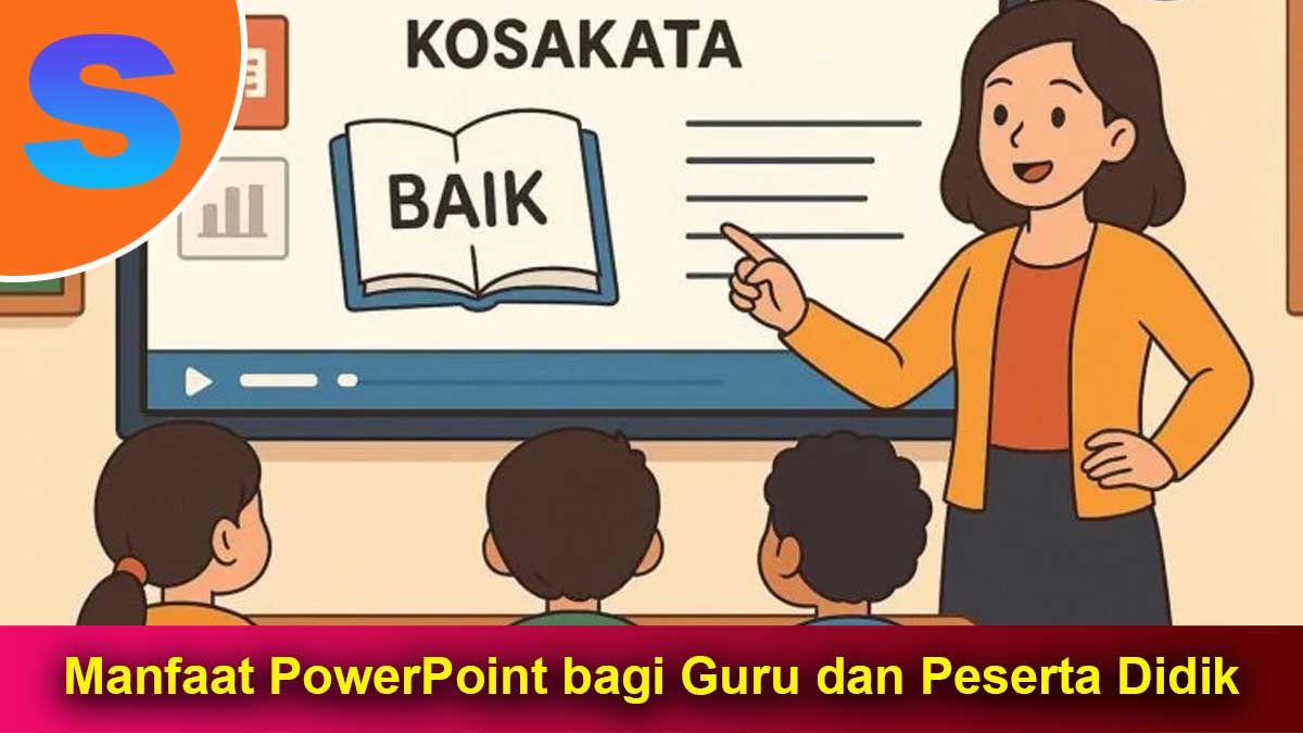 Manfaat-PowerPoint-bagi-Guru-dan-Peserta-Didik Manfaat PowerPoint bagi Guru dan Peserta Didik