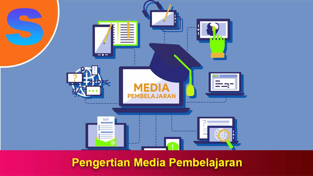 Pengertian-Media-Pembelajaran Pengertian Media Pembelajaran