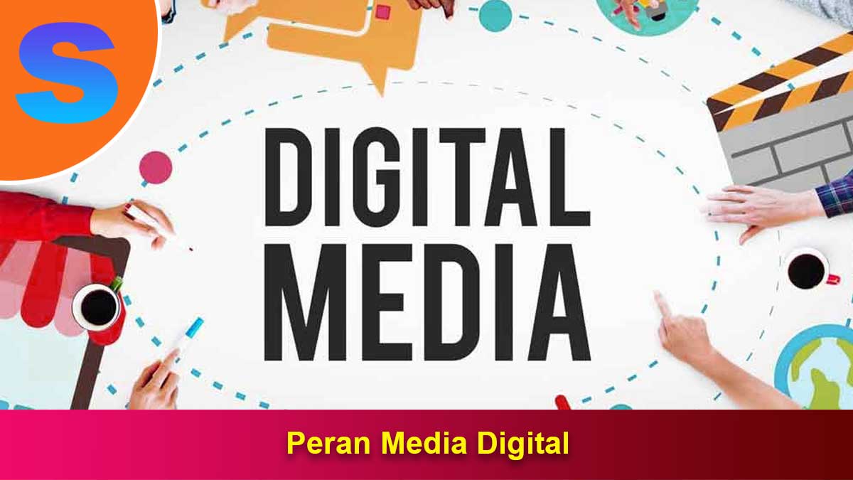 Peran-Media-Digital Peran Media Digital