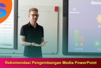 Rekomendasi Pengembangan Media PowerPoint