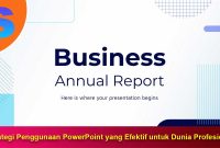 Strategi-Penggunaan-PowerPoint-yang-Efektif-untuk-Dunia-Profesional Strategi Penggunaan PowerPoint yang Efektif untuk Dunia Profesional