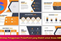 Strategi Penggunaan PowerPoint yang Efektif untuk Siswa SMK