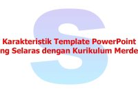 Karakteristik-Template-PowerPoint-yang-Selaras-dengan-Kurikulum-Merdeka Karakteristik Template PowerPoint yang Selaras dengan Kurikulum Merdeka