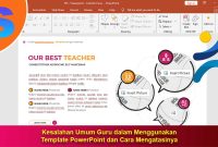 Kesalahan Umum Guru dalam Menggunakan Template PowerPoint dan Cara Mengatasinya