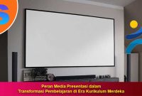 Peran-Media-Presentasi-dalam-Transformasi-Pembelajaran-di-Era-Kurikulum-Merdeka Peran Media Presentasi dalam Transformasi Pembelajaran di Era Kurikulum Merdeka