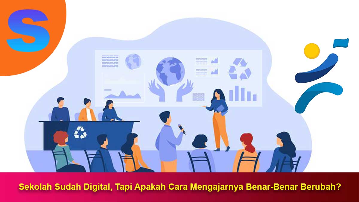 Sekolah-Sudah-Digital,-Tapi-Apakah-Cara-Mengajarnya-Benar-Benar-Berubah Sekolah Sudah Digital, Tapi Apakah Cara Mengajarnya Benar-Benar Berubah?