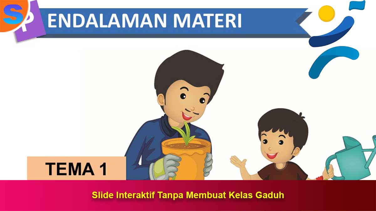 Slide Interaktif Tanpa Membuat Kelas Gaduh