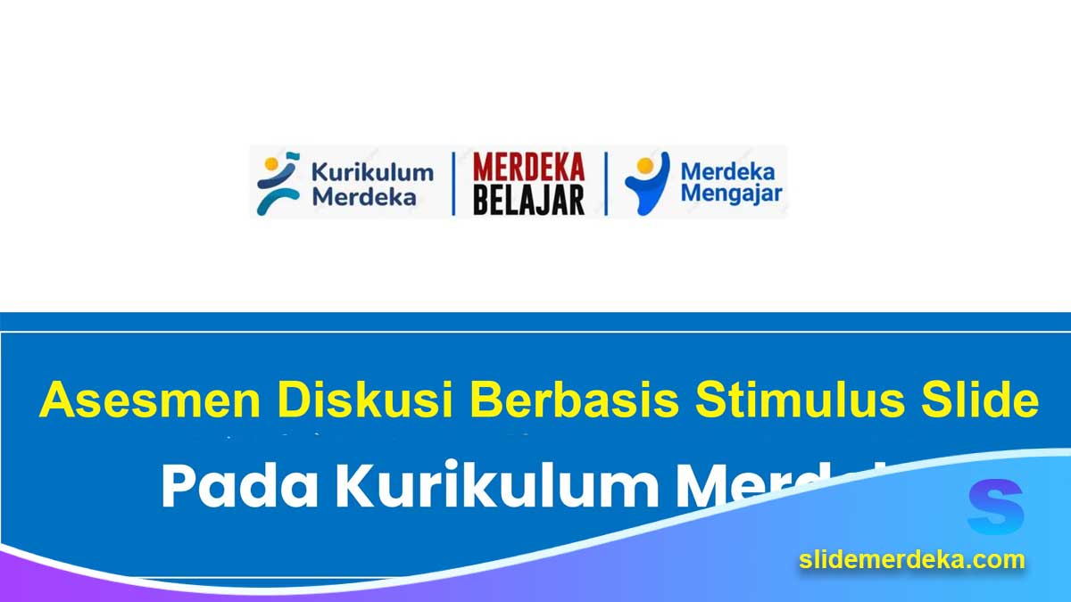 Asesmen Diskusi Berbasis Stimulus Slide