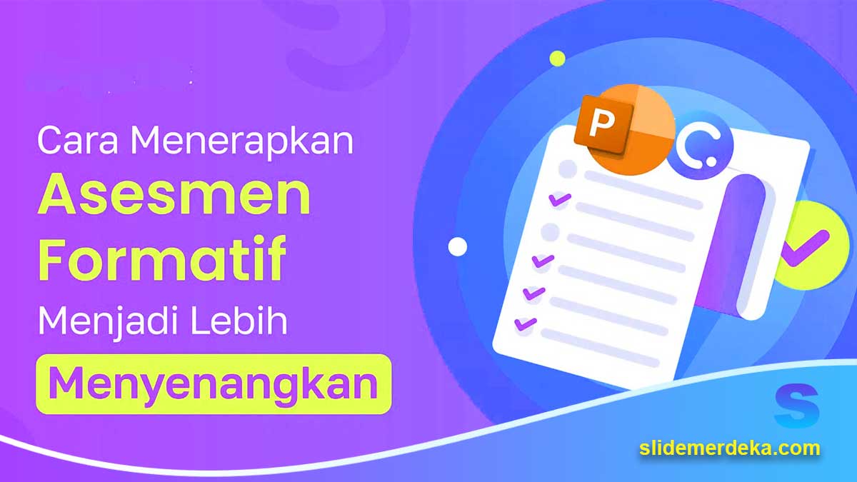 Mengapa Slide Sangat Cocok untuk Asesmen Formatif