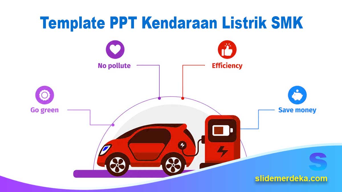 Template-PPT-Kendaraan-Listrik-SMKnew Template PPT Kendaraan Listrik SMK