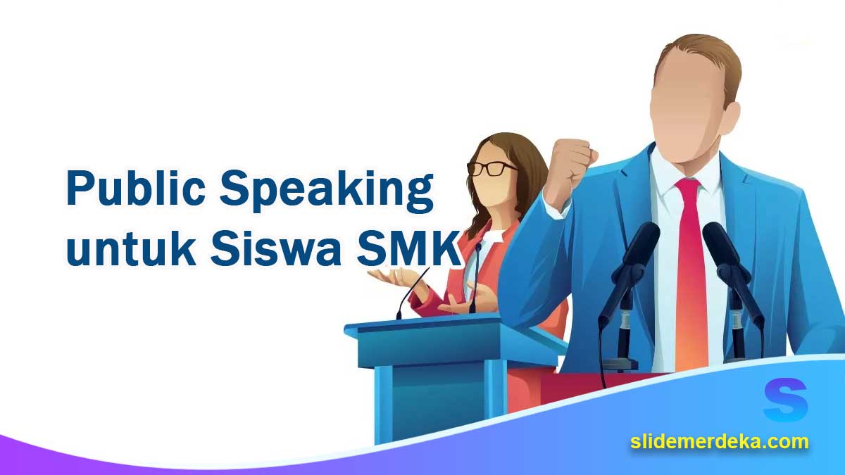 Public-Speaking-untuk-Siswa-SMK Public Speaking untuk Siswa SMK