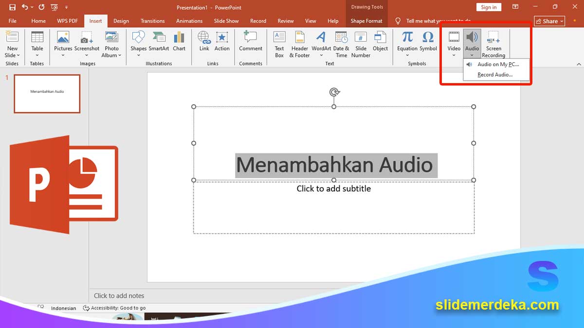 Cara-Menambahkan-Audio-dan-Video Cara Menambahkan Audio dan Video