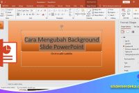 Cara-Mengubah-Background-Slide-PowerPoint Cara Mengubah Background Slide PowerPoint