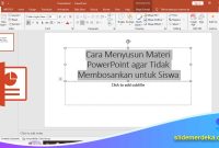 Cara-Menyusun-Materi-PowerPoint-agar-Tidak-Membosankan-untuk-Siswa Cara Menyusun Materi PowerPoint agar Tidak Membosankan untuk Siswa