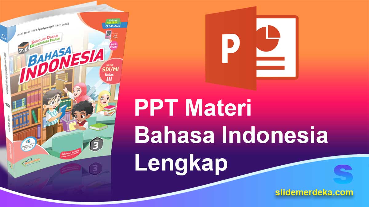 PPT Materi Bahasa Indonesia Lengkap