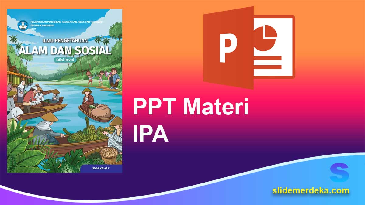 PPT-Materi-IPA-Lengkap PPT Materi IPA Lengkap