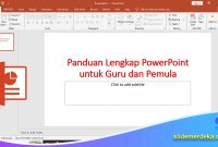 Panduan-Lengkap-PowerPoint-untuk-Guru-dan-Pemula Panduan Lengkap PowerPoint untuk Guru dan Pemula