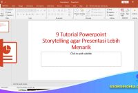 Tutorial-Powerpoint-Storytelling Tutorial Powerpoint Storytelling
