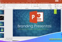 Tutorial Powerpoint untuk Branding Presentasi
