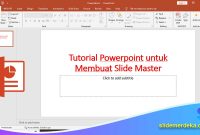 Tutorial-Powerpoint-untuk-Membuat-Slide-Master Tutorial Powerpoint untuk Membuat Slide Master
