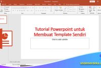 Tutorial-Powerpoint-untuk-Membuat-Template-Sendiri Tutorial Powerpoint untuk Membuat Template Sendiri