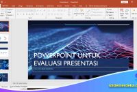 Powerpoint-untuk-Evaluasi-Presentasi Powerpoint untuk Evaluasi Presentasi