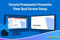 Tutorial-Powerpoint-Presenter-View-Dual-Screen-Setup Tutorial Powerpoint Presenter View Dual Screen Setup