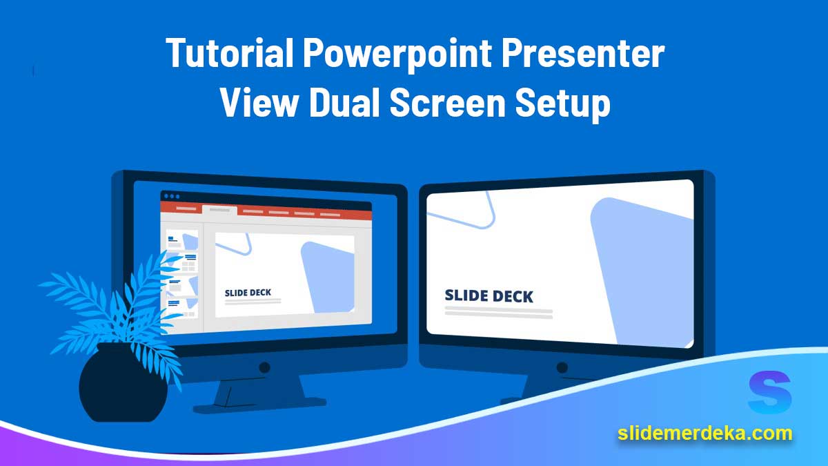 Tutorial-Powerpoint-Presenter-View-Dual-Screen-Setup Tutorial Powerpoint Presenter View Dual Screen Setup